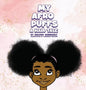 My Afro Puffs: A hair Tale - Hardcover