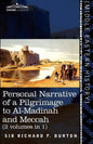 Personal Narrative of a Pilgrimage to Al-Madinah and Meccah (2 Volumes in 1) - Paperback