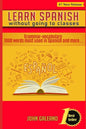 learn spanish without going to classes - Paperback