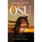 Osu: A Coming of Age Novel - An Empowering Book of Self-Acceptance and Resilience - Paperback