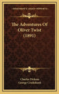 The Adventures Of Oliver Twist (1891) - Hardcover