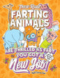 These Rude Farting Animals Are Thrilled As Fart You Got A New Job Adult Coloring Book with Funny Gag Quotes & Sayings: Funny & Sarcastic Congratulatio - Paperback