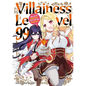 Villainess Level 99 Volume 3: I May Be the Hidden Boss But I'm Not the Demon Lord - Paperback