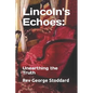 Lincoln's Echoes: Unearthing the Truth - Paperback