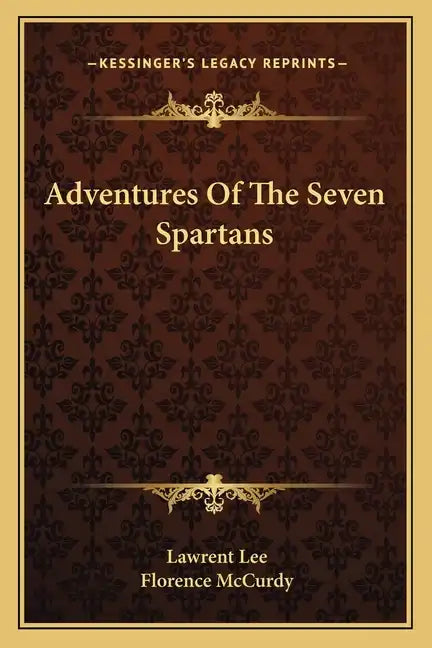 Adventures of the Seven Spartans - Paperback