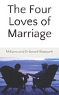 The Four Loves of Marriage - Paperback