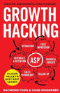 Growth Hacking: Silicon Valley's Best Kept Secret - Paperback