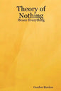 Theory of Nothing - Hence Everything - Paperback