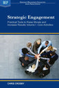 Strategic Engagement: Practical Tools to Raise Morale and Increase Results: Core Activities - Paperback