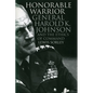 Honorable Warrior: General Harold K. Johnson and the Ethics of Command - Paperback