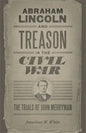 Abraham Lincoln and Treason in the Civil War: The Trials of John Merryman - Paperback