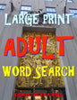 Large Print Adult Word Search: 133 Extra Large Print Entertaining Puzzles - Paperback