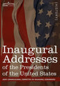 Inaugural Addresses of the Presidents of the United States: From George Washington, 1789 to George H.W. Bush, 1989 - Hardcover