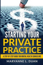 Starting Your Private Practice: A step-by-step guide for mental health counselors - Paperback