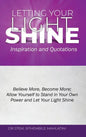 Letting Your Light Shine: : Inspiration & Quotations - Hardcover