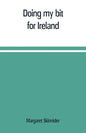 Doing my bit for Ireland - Paperback