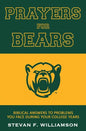 Prayers for Bears: Biblical Answers To Problems You Face During Your College Years - Paperback
