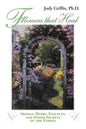 Flowers That Heal: Aromas, Herbs, Essences and Other Secrets of the Fairies - Paperback