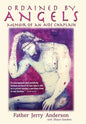 Ordained By Angels: Memoir of an Aids Chaplain - Hardcover