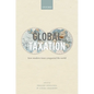 Global Taxation: How Modern Taxes Conquered the World - Hardcover