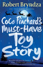 Coco Pinchard's Must-Have Toy Story: A sparkling feel-good Christmas comedy - Paperback