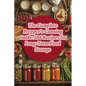 The Complete Prepper's Canning Guide: 104 Recipes for Long-Term Food Storage - Paperback