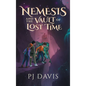 Nemesis and the Vault of Lost Time - Hardcover