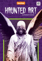 Haunted Art - Library Binding