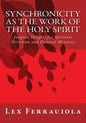 Synchronicity as the Work of the Holy Spirit: Jungian Insights for Spiritual Direction and Pastoral Ministry - Paperback
