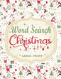 Christmas Word Search: Extra Large Print Word Find Puzzles For Adults & Kids Christmas Edition - Great Stocking Stuffer Idea for Men, Women And Teens - Paperback