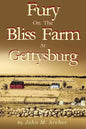 Fury on the Bliss Farm at Gettysburg - Paperback