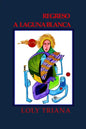 Regreso a Laguna Blanca - Paperback