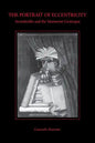 The Portrait of Eccentricity: Arcimboldo and the Mannerist Grotesque - Paperback