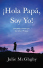 ¡Hola Papá, Soy Yo! - Hardcover