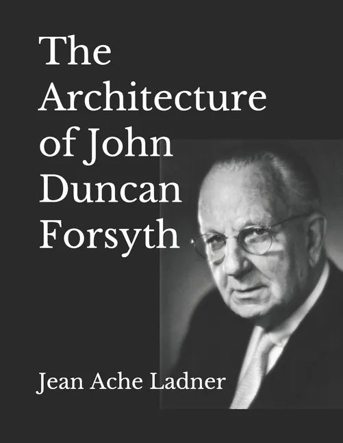 The Architecture of John Duncan Forsyth - Paperback