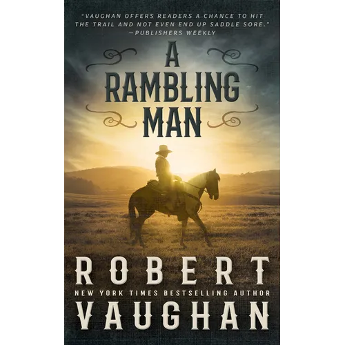 A Rambling Man: A Classic Western Adventure - Paperback