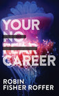 Your No Fear Career - Paperback