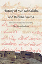 History of Mar Yahballaha and Rabban Sauma: Edited, translated, and annotated by Pier Giorgio Borbone - Hardcover