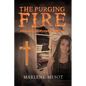 The Purging Fire: 4 Elements of Mystery Book 1 - Paperback