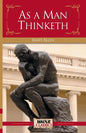 As a Man Thinketh - Paperback