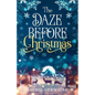 The Daze Before Christmas - Paperback