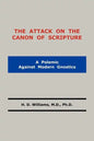 The Attack on the Canon of Scripture - Paperback