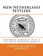 New Netherland Settlers: Lodewyck Cornelis Post & His Wife Agnietje Bonen - Paperback