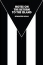 Notes on the Return to the Island - Paperback