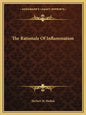 The Rationale of Inflammation - Paperback