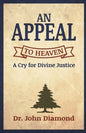 An Appeal to Heaven: A Cry for Divine Justice - Paperback