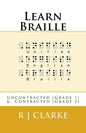 Learn Braille: Uncontracted (Grade 1) & Contracted (Grade 2) - Paperback