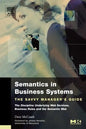 Semantics in Business Systems: The Savvy Manager's Guide - Paperback