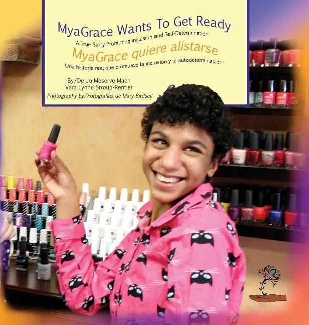 MyaGrace Wants to Get Ready/MyaGrace quiere alistarse - Hardcover