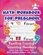 Math Workbook for Preschool Reading Tracing Counting Numbers: Basic Math for kids age 2-5, See and Say, Count, Coloring and Match, Write the Numbers a - Paperback